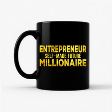 Listing image for Entrepreneur Self-Made Future Millionaire Mug - Motivational CEO Gift 11oz 15oz