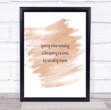 Listing image for Ignoring Online Marketing Quote Print Watercolour Wall Art