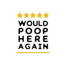 Listing image for Funny Bathroom Review Sign 5 Stars Would Poop Here Again Wall Art Print 18X24 In