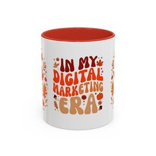 Listing image for Coffee Mug, “in my digital marketing era” ceramic mug, Gift for Marketers,