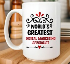 Listing image for World's Greatest Digital Marketing Specialist - 15oz Coffee Mug